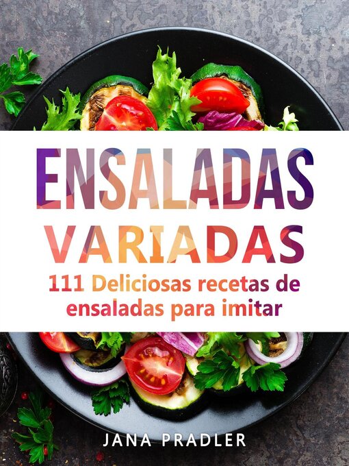 Title details for Ensaladas variadas by Jana Pradler - Wait list
